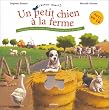 Un petit chien � la ferme. Avec CD audio