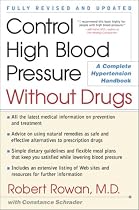 Control High Blood Pressure Without Drugs: A Complete Hypertension Handbook