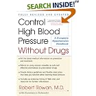 Click here to buy Control High Blood Pressure Without Drugs: A Complete Hypertension Handbook by  Robert Rowan and Constance Schrader.