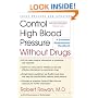 Control High Blood Pressure without Drugs: A Complete Hypertension Handbook