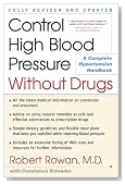 Control High Blood Pressure Without Drugs: A Complete Hypertension Handbook