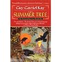 The Summer Tree (The Fionavar Tapestry, Book 1) by Guy Gavriel Kay