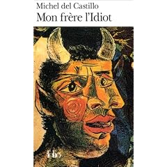 Mon fr�re l'idiot