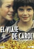 Carols Journey ( El Viaje De Carol ) [DVD]