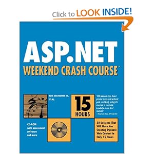 ASP.NET Weekend Crash Course (With CD-ROM)