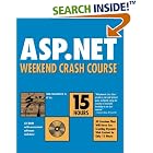 Click here to buy ASP.NET Weekend Crash Course (With CD-ROM) by  Robert Standefer III.