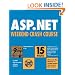 ASP.NET Weekend Crash Course (With CD-ROM)