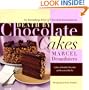 Death by Chocolate Cakes: An Astonishing Array of Chocolate Enchantments