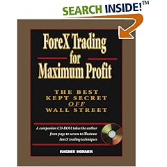 Trading the FOREX Market. Making Millions in Today's Market: The Best Kept Secret Off Wall Street (Gebundene Ausgabe)