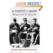 A Taste For War: The Culinary History of the Blue and the Gray