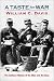 Book A Taste For War: The Culinary History of the Blue and the Gray