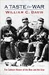 A Taste For War: The Culinary History of the Blue and the Gray