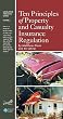 Ten Principles of Property and Casualty Insurance Regulation (Legislative Principles Series, Number 6)