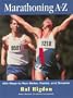 Marathoning A to Z: 500 Ways to Run Better, Faster, and Smarter