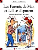 Revue Calligram  / Les parents de Max et Lili se disputent