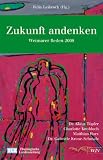 Produkt-Bild: Zukunft andenken: Weimarer Reden 2008