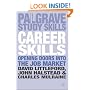 Career Skills: Opening Doors into the Job Market (Palgrave Study Guides)