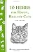 10 Herbs for Happy, Healthy Cats: (Storey's Country Wisdom Bulletin A-261) (Storey Country Wisdom Bulletin)