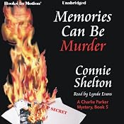 Memories Can Be Murder: A Connie Shelton Mystery, Book 5 | Connie Shelton