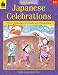 Japanese Celebrations: Cherry Blossoms, Festivals and Flying Carp (Sing and Learn) (English and Japanese Edition)