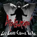 Let Light Come To Be