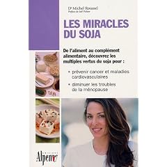 Les miracles du soja : Manger un peu de soja tous les jours �loigne les maladies pour toujours