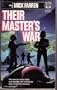 Their Master's War