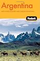 Fodor's Argentina, 4th Edition (Fodor's Gold Guides)