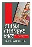 China changes face : the road from revolution, 1949-1989