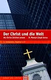 Produkt-Bild: Der Christ und die Welt: Als Christ Zeichen setzen