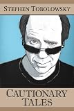 Cautionary Tales (Kindle Single)