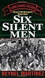 Six Silent Men (101st Lrp/Rangers)