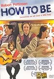 How To Be (2008) Robert Pattinson, Rebecca Pidgeon, Powell Jones