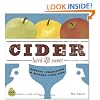 Cider, Hard and Sweet: History, Traditions, and Making Your Own (Second Edition)