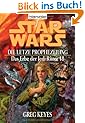 Star Wars: Das Erbe der Jedi-Ritter 18, Die letzte Prophezeiung