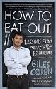 How to Eat Out: Lessons from a Life Lived Mostly in Restaurants