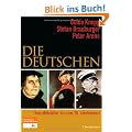 Die Deutschen: Vom Mittelalter bis zum 20. Jahrhundert