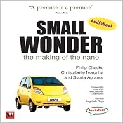 Small Wonder: The Making of the Nano | [Philip Chacko]