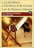 California Contractor License Exam , Law and Business Manual, E-Book on CD-Rom