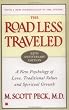 The Road Less Traveled, 25th Anniversary Edition : A New Psychology of Love, Traditional Values and Spiritual Growth