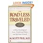 The Road Less Traveled, 25th Anniversary Edition : A New Psychology of Love, Traditional Values and Spiritual Growth