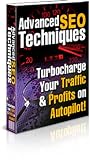518HyH9FmYL. SL160  SEO: Advanced SEO Techniques, Turbocharge Your Traffic And Profits On Autopilot
