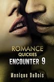Romance: Quickies (Encounter 9) (Romantic Suspense)