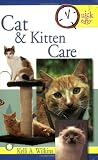 Cat and Kitten Care (Quick& Easy (TFH Publications))