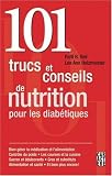 101 trucs et conseils de nutrition pour les diabÿ©tiques 101 trucs et conseils de nutrition pour les diabÿ©tiques
