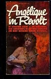 ANGELIQUE IN REVOLT
