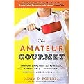 The Amateur Gourmet (Paperback)