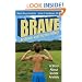 Brave: Be Ready and Victory's Easy, a Story About Social Anxiety