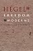 Hegel and the Freedom of Moderns