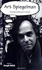 Art Spiegelman: Conversations (Conversations With Comic Artists)